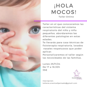 Taller Online: «¡Hola Mocos! Fisio y salud Respiratoria respetuosa para los peques»